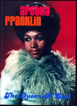 Aretha Franklin アレサ・フランクリン/Live Performances 1960’s-2010’s
