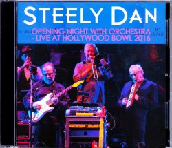 Steely Dan スティーリー・ダン/CA,USA 2016