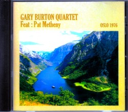 Gary Burton Quartet,Pat Metheny ゲイリー・バートン/Norway 1976
