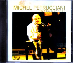 Michel Petrucciani ミシェル・ペトルチアーニ/Italy 1991