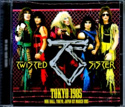 Twisted Sister トゥイステッド・シスター/Tokyo,Japan 1985 Upgrade