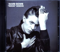 David Bowie デヴィッド・ボウイ/Heroes Sessions