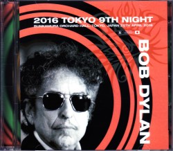Bob Dylan ボブ・ディラン/Tokyo,Japan 4.25.2016 Upgrade