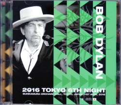 Bob Dylan ボブ・ディラン/Tokyo,Japan 4.21.2016 Upgrade