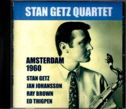Stan Getz Quartet スタン・ゲッツ/Holland 1960