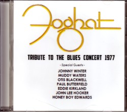 Foghat,John Lee Hooker,Johnny Winter フォグハット/New York,USA 1977