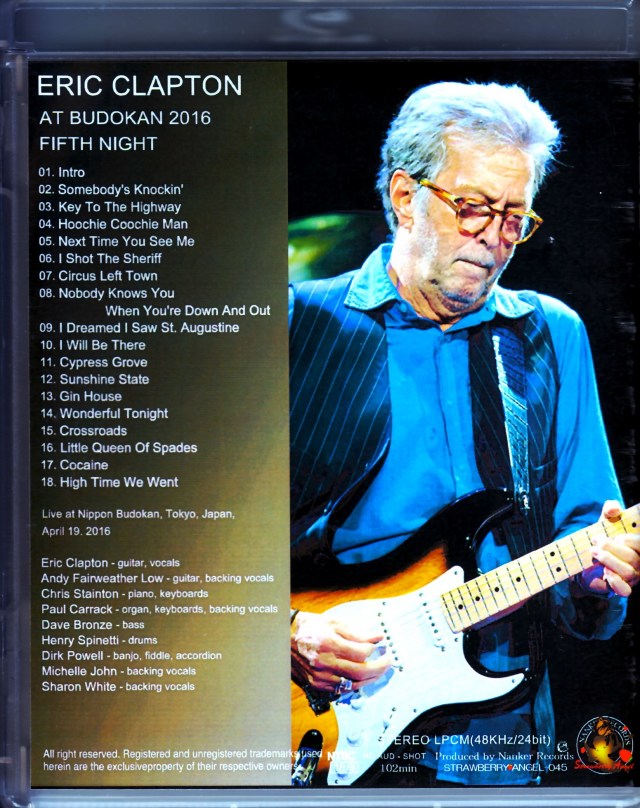 Eric Clapton エリック・クラプトン/Tokyo,Japan 4.19.2016 Blu