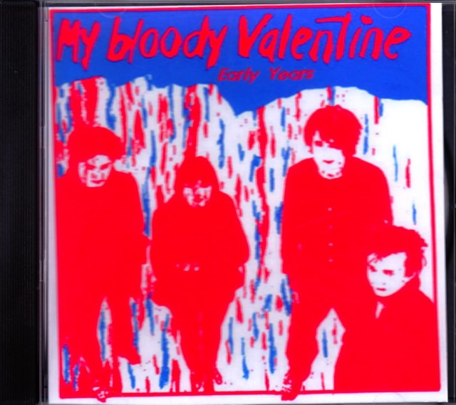 My Bloody Valentine マイ・ブラッディ・ヴァレンタイン/Early Years