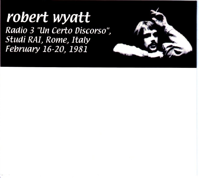 2010年ロバート・ワイアット（Robert Wyatt）『MWアンソロジー