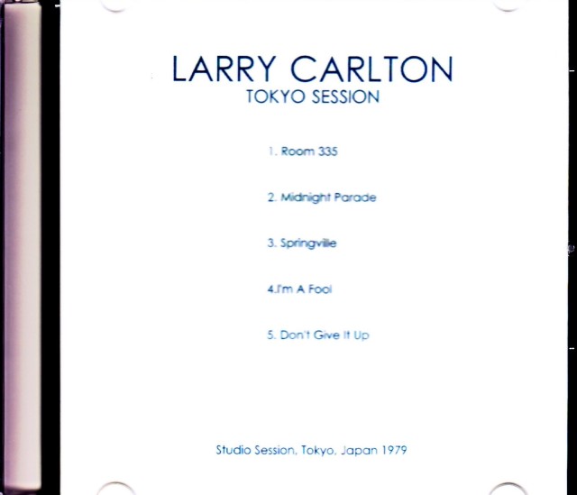 Larry Carlton ラリー・カールトン/Tokyo,Japan Studio Session 1979