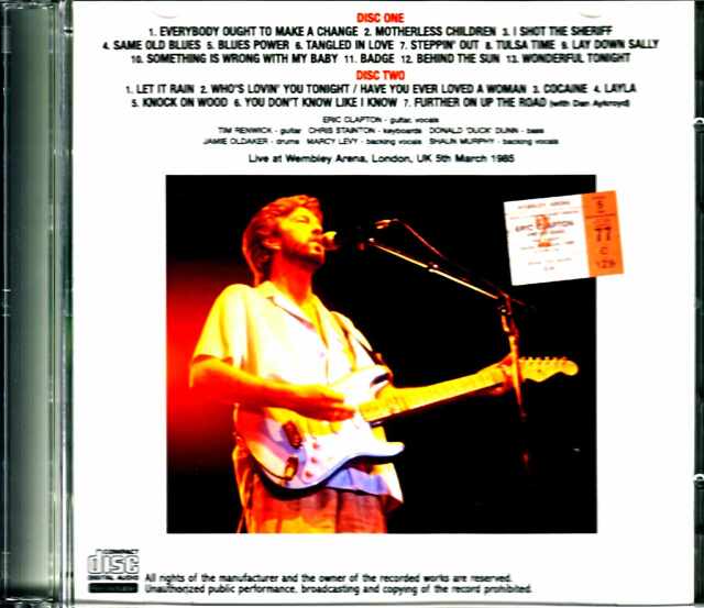 Eric Clapton エリック・クラプトン/London,UK 3.5.1985 Complete