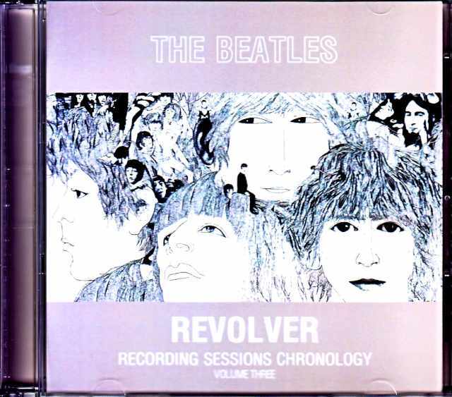 Beatles ビートルズ/リボルバー Revolver Recording Sessions