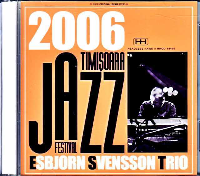 Esbjorn Svensson Trio エスビョルン・スヴェンソン/Romania 2006 Complete