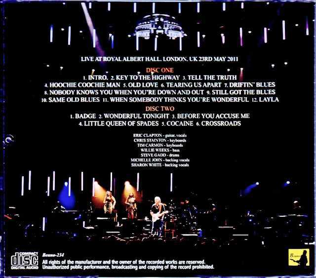 Eric Clapton / 2011年5月サウンドボードBOX 最終価格 Eric Clapton エリック・クラプトン/London,UK 5.23.2011 Complete DAT