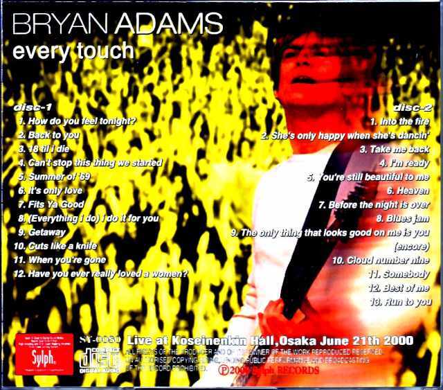 Bryan Adams ブライアン・アダムス/Osaka,Japan 6.21.2000 Complete