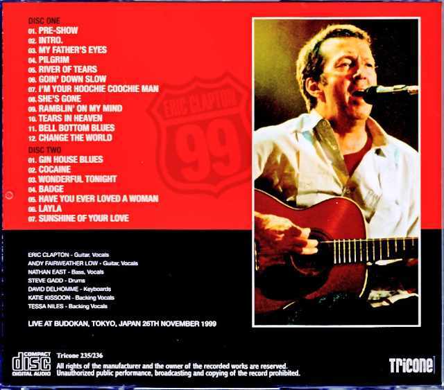 Eric Clapton エリック・クラプトン/Tokyo,Japan 11.26.1999 DAT Master