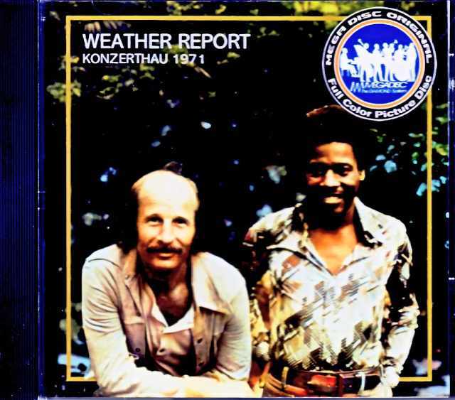 Weather Report ウェザー・リポート/Germany 1971 & more