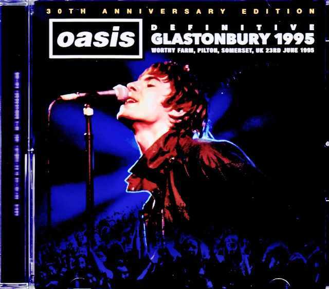 Oasis オアシス/England,UK 1995 Remaster of SBD & AUD Matrix