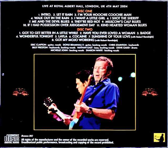 Eric Clapton エリック・クラプトン/London,UK 5.4.2004 Complete DAT