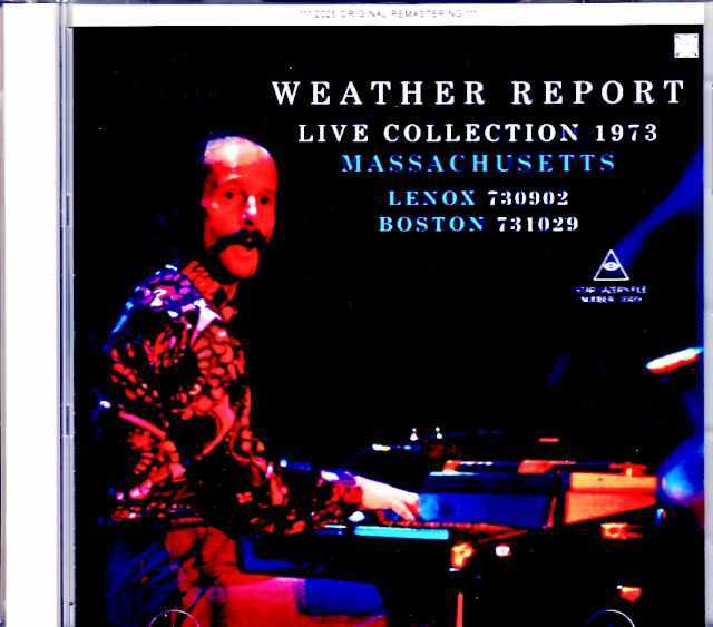 Weather Report ウェザー・リポート/MA,USA 1973 2Days Soundboard Edition