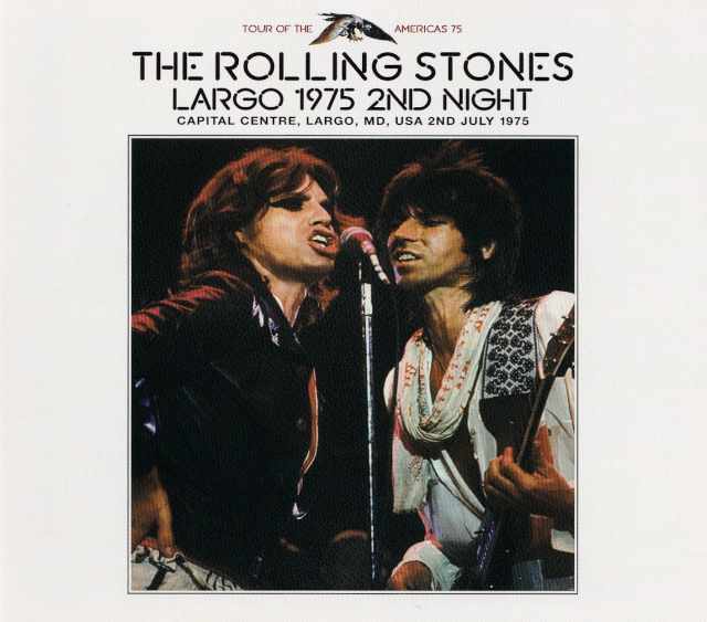 Rolling Stones / 1975年Largo公演 Rolling Stones ローリング・ストーンズ/MD,USA 07.02.1975 Complete