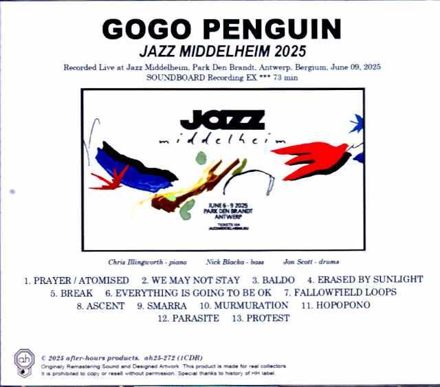 Gogo Penguin ゴーゴー・ペンギン/Belgium 2025 Complete Soundboard