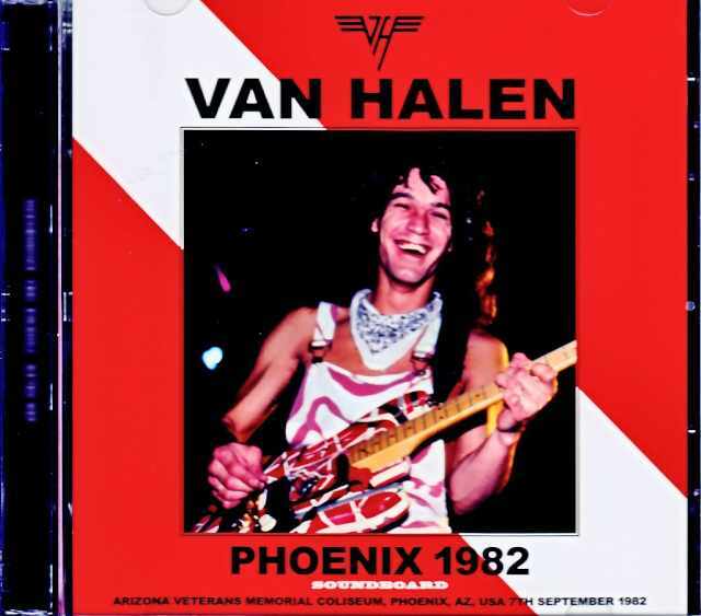 Van Halen ヴァン・ヘイレン/AZ,USA 09.07.1982 Complete