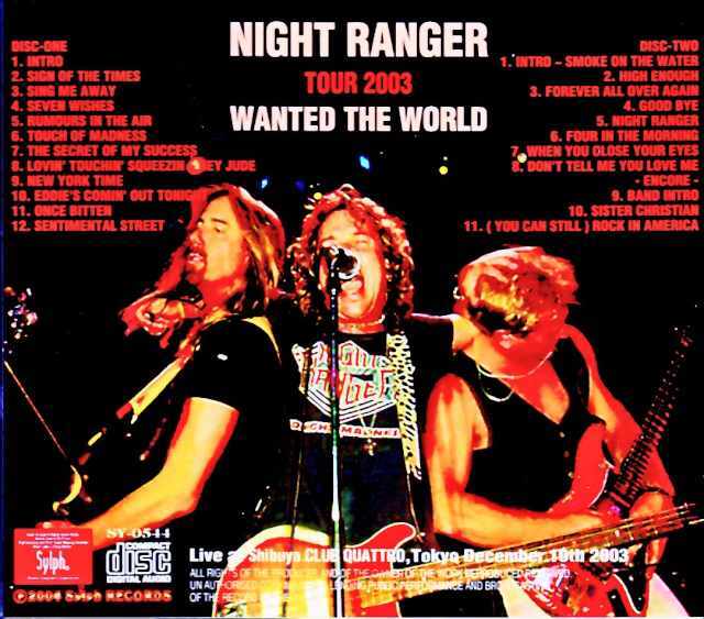 Night Ranger ナイト・レンジャー/Tokyo,Japan 12.10.2003 Complete