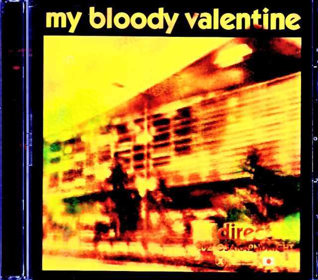 My Bloody Valentine マイ・ブラッディ・ヴァレンタイン/Osaka,Japan