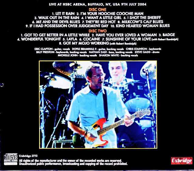 Eric Clapton 2004大晦日公演 Trusted Servants Eric Clapton エリック・クラプトン/NY,USA 07.09.2004 DAT Master Edition