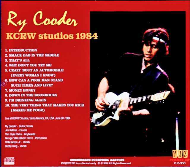 Ry Cooder ライ・クーダー/CA,USA 1984 Soundboard Edition