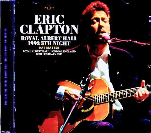Eric Clapton エリック・クラプトン/London,UK 02.26.1993 Complete