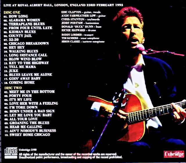 Eric Clapton エリック・クラプトン/London,UK 02.23.1993 Complete