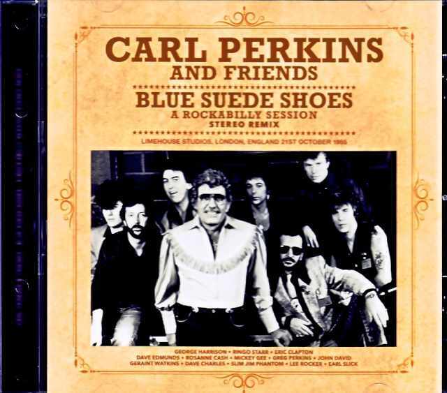 Carl Perkins George Harrison,Ringo Starr,Eric Clapton,Dave Edmunds