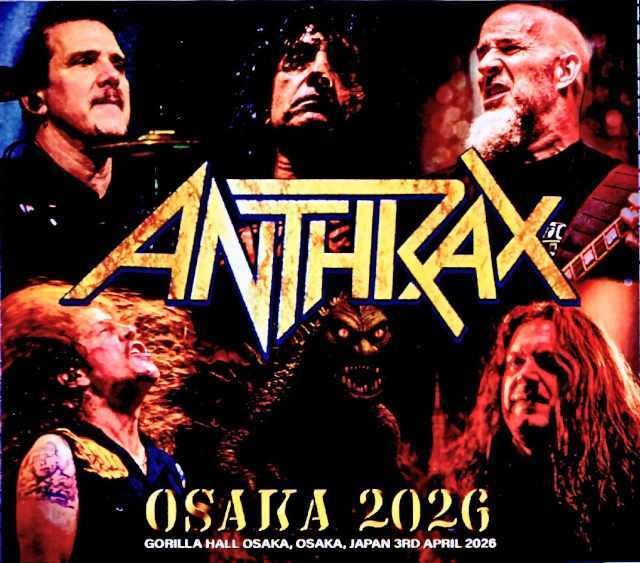 Anthrax アンスラックス/Osaka,Japan 2026 S & V Complete