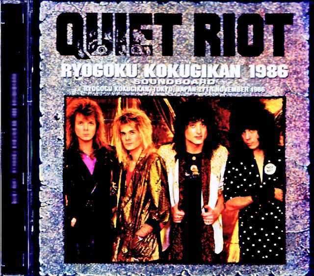 Quiet Riot クワイエット・ライオット/Tokyo,Japan 11.27.1986