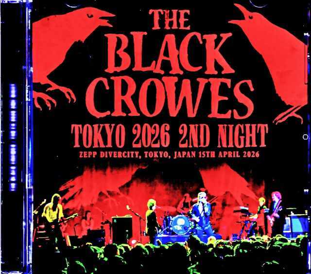 The Black Crowes インスタントライブ 4枚セット Black Crowes ブラック・クロウズ/Tokyo,Japan 04.15.2026 Complete