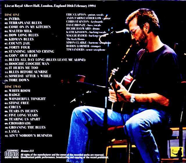 Eric Clapton エリック・クラプトン/London,UK 02.20.1994 Complete