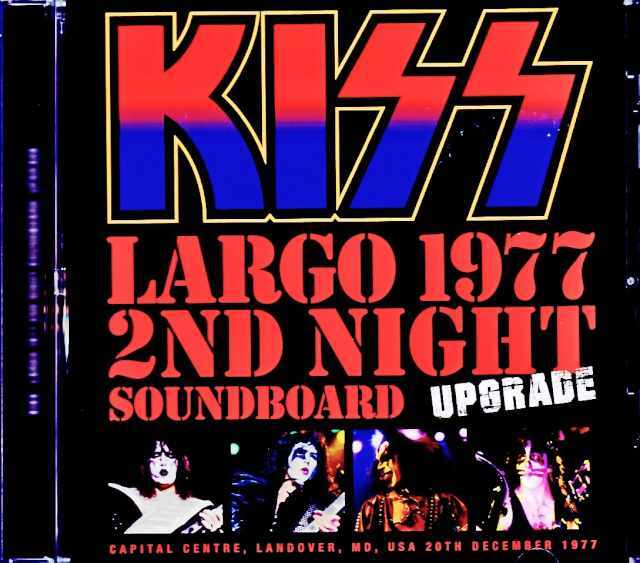 Kiss キッス/MD,USA 12.20.1977 Complete Soundboard Edition