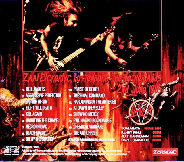 Slayer スレイヤー/Netherlands 06.02.1985 Soundboard Edition