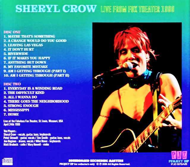 Sheryl Crow シェリル・クロウ/MO,USA 04.24.1999 Complete Soundboard
