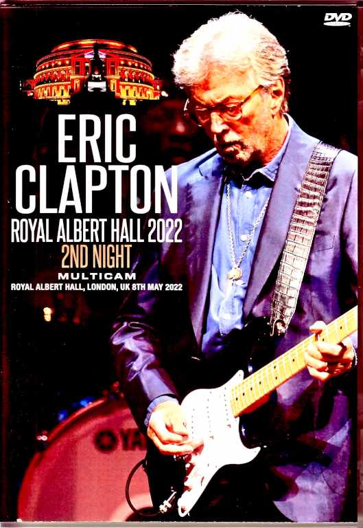 Eric Clapton エリック・クラプトン/London,UK 5.8.2022 Multi-Cam 