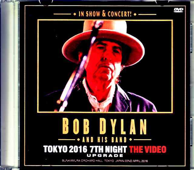 Bob Dylan ボブ・ディラン/Tokyo,Japan 4.22.2016 Upgrade jewel ver.