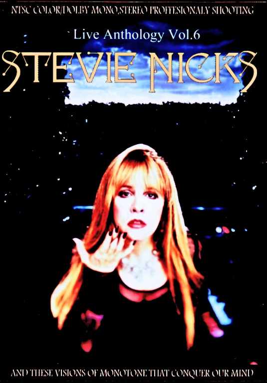 Stevie Nicks スティーヴィー・ニックス/Video Anthology Vol.6