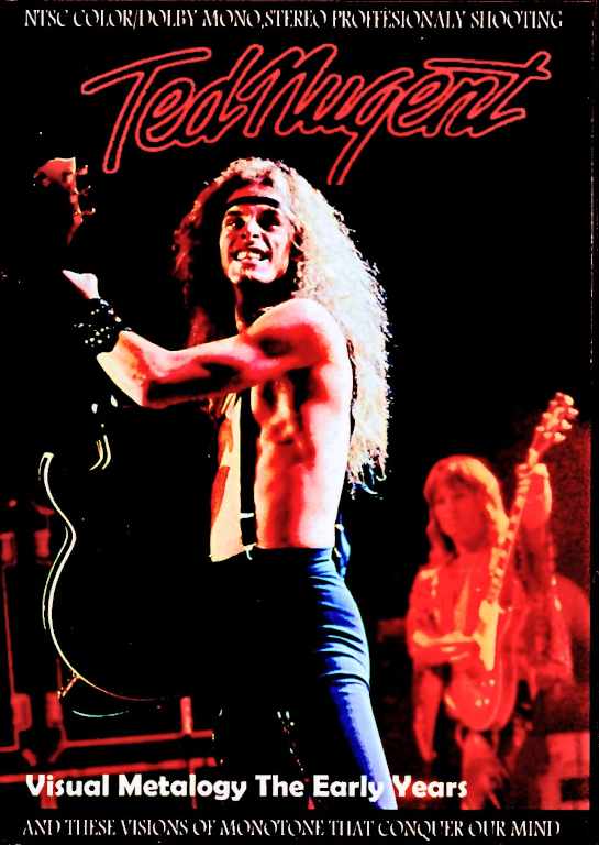 Ted Nugent テッド・ニュージェント/Visual Metalogy Early Years