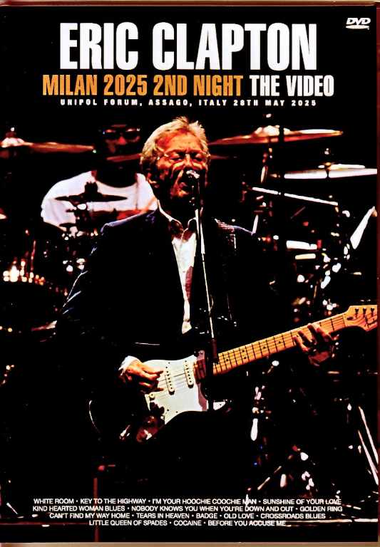 Eric Clapton エリック・クラプトン/Italy 05.28.2025 Complete