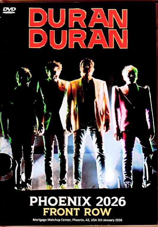 DURAN DURAN デュラン・デュラン アナザー・サウンド ファンクラブ Duran Duran デュラン・デュラン/AZ,USA 01.05.2026 Complete