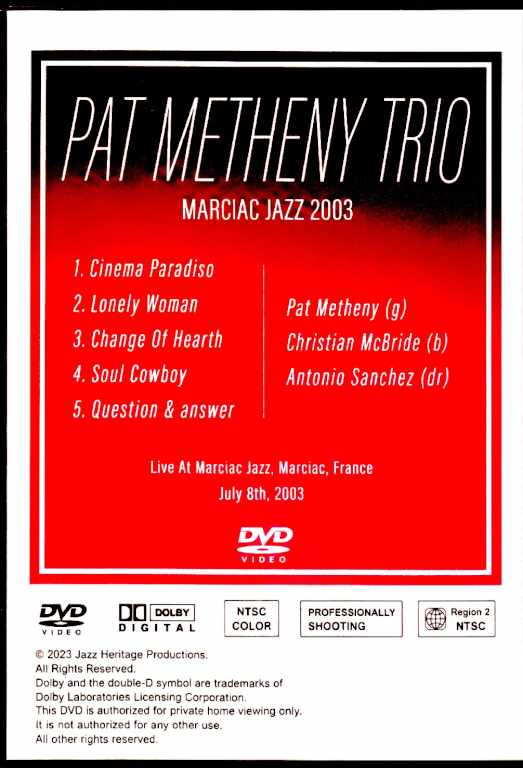 Pat Metheny Trio パット・メセニー/France 07.08.2003