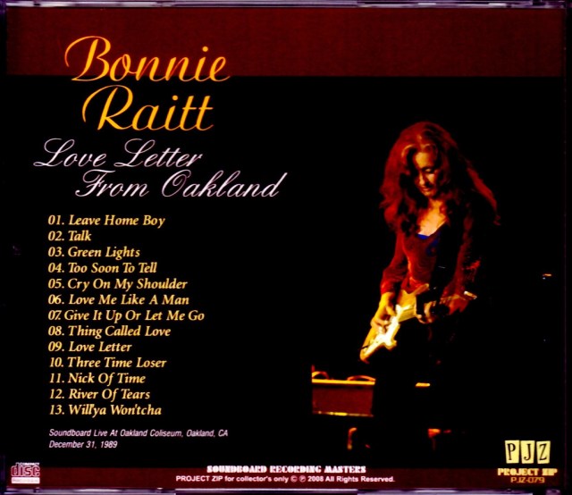 Bonnie Raitt ボニー・レイット/CA,USA 1989
