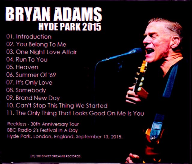 Bryan Adams ブライアン・アダムス/London,UK 2015